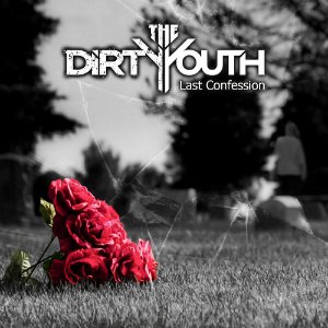 The Dirty Youth - Singles (2013)